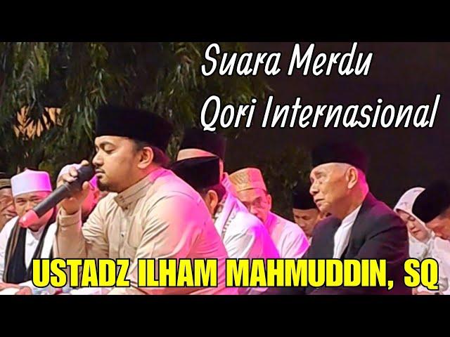 Menggelegar | Suara Merdu Ustadz Ilham Mahmuddin| Qori Internasional @adfmultitalenta