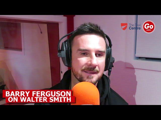 Barry Ferguson Remembers Walter Smith