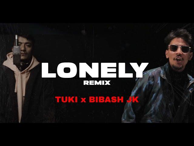 TUKI x Bibash JK - Lonely (Kasto Cha Timilai Remix)