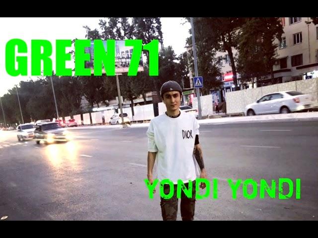 Green 71 Yondi yondi // yondi yondi Green71 #therealgreen71 therealgreen71