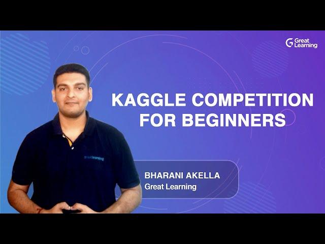 Kaggle competition for beginners | Kaggle Competition Explained | Beginners Guide | Great Learning