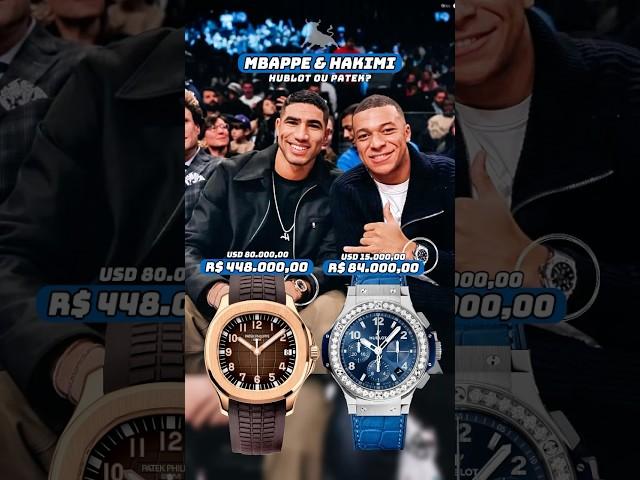 HUBLOT ou PATEK?  | MBAPPE & HAKIMI com RELÓGIOS INSANOS  | #watches #relogio #mbappe #hakimi