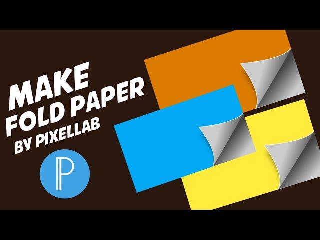 How to Creat Fold Paper By Pixellab | Pixellab Design | Pixellab Editing | Dr Design