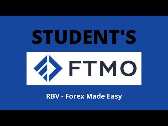 Student FTMO challenge [RBV - Forex Made Easy]