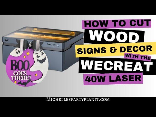 How to Cut a  Sign Using the WeCreat 40W Laser | DIY Halloween Decor Tutorial | Part 2