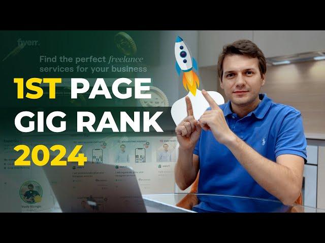 Rank Your Fiverr Gig on the 1st Page in Search in 2024