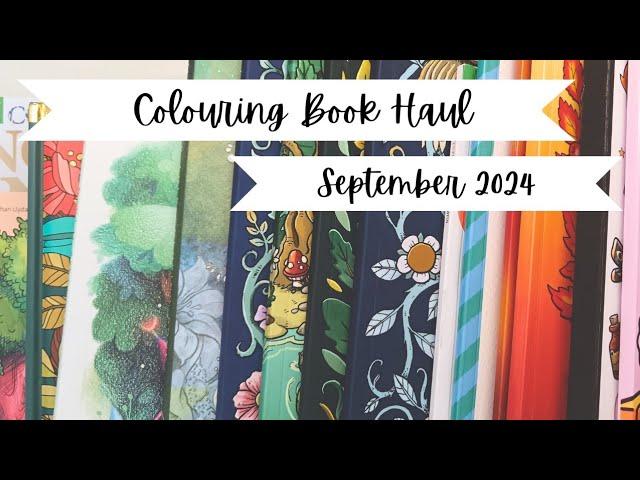 September 2024 Colouring Book Haul