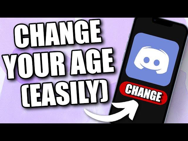 How to Change Your Discord Age on Mobile (2024)