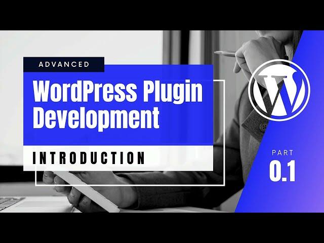 Introduction To Advanced WordPress Plugin Development | Course | Composer | Webpack | Tailwind