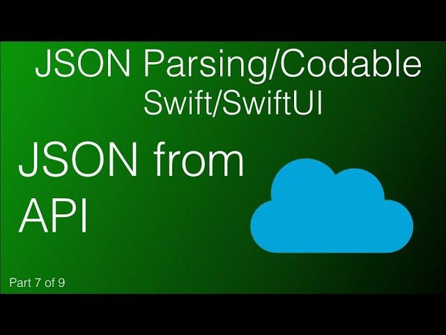 7.  JSON from API - Swift