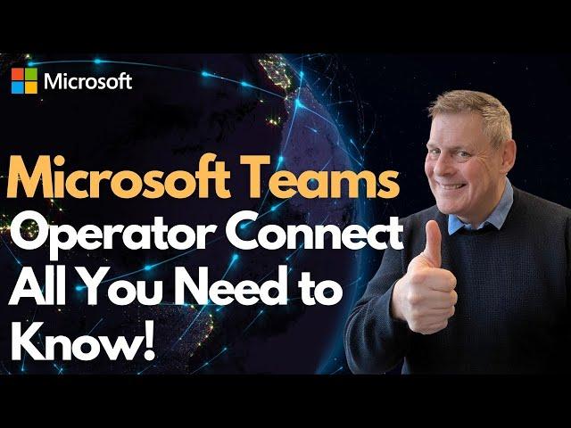 Microsoft Teams Operator Connect All You Need to Know!