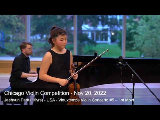 Chicago Violin Competition 2022 - Jaehyun Park (16yrs) - USA -Vieuxtemps Violin Concerto #5–1st Movt