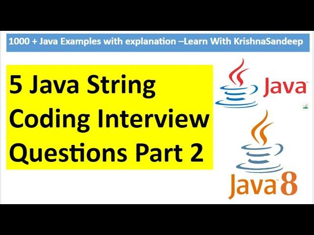 5 Java String Coding Interview questions and answers part 2