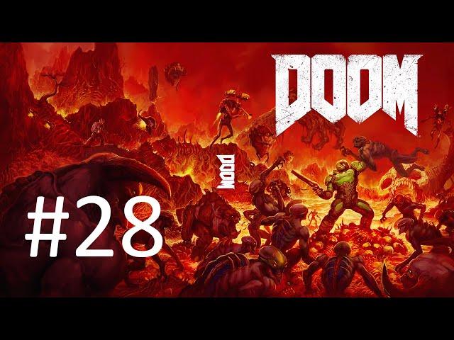 [Все секреты] [Кошмар] Прохождение Doom 4 (Часть 28)