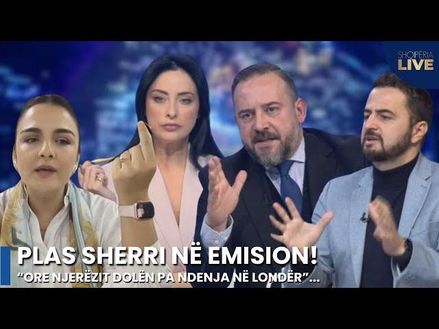 Plas sherri në emision! "Njerzit dolën pa ndjenja në Londër" Xhafaj: Ça zyshe je ti?-Shqipëria Live