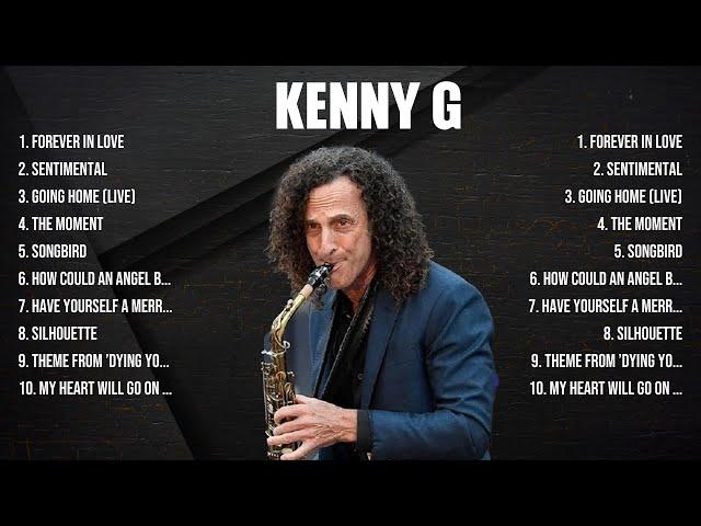 Kenny G Greatest Hits 2024   Pop Music Mix   Top 10 Hits Of All Time