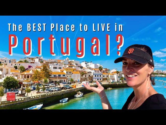 Find the Best Place to Live in Portugal   |  Moving to Portugal Alone in My 50s from US