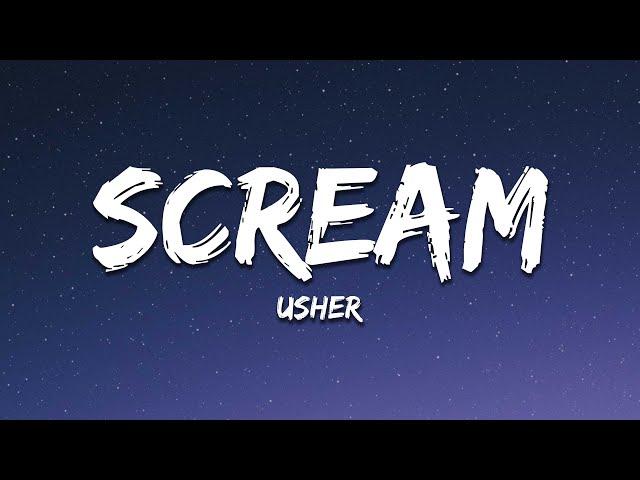 Usher - Scream (Lyrics)