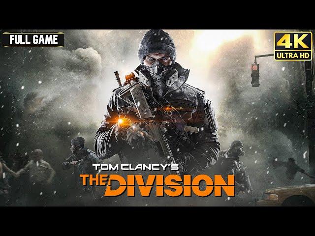 Tom Clancy's The Division - Full Game Walkthrough | 4K 60FPS