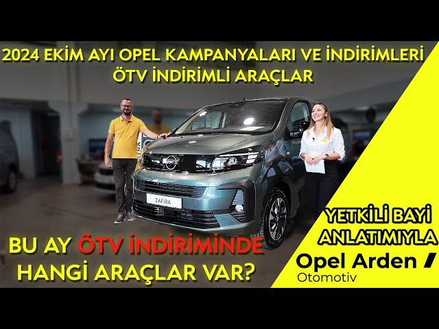 2024 OPEL EKİM AYI KAMPANYALARI VE İNDİRİMLERİ-ÖTV İNDİRİMLİ ARAÇLAR VE KREDİ FIRSATLARI #opel #ötv