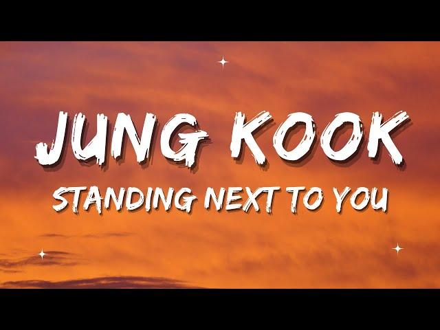 Jung Kook, Usher - Standing Next to You (Lyrics)