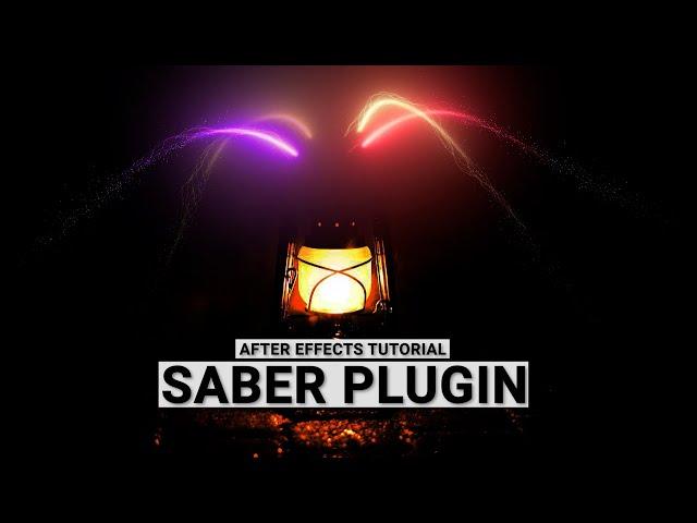 Saber plugin | After Effects Tutorial | Saber