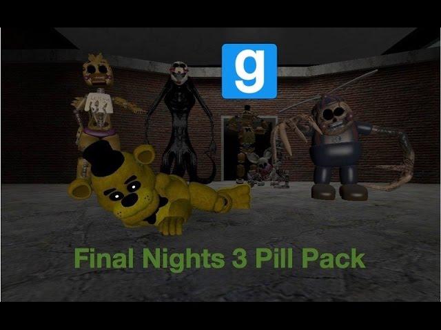 Gmod Final Nights | Final Nights 3 Pill Pack