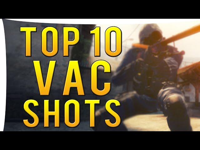 CS:GO - Top 10 Pro Player Vac Shots I ft. PashaBiceps,Olofmeister,Hiko & More!