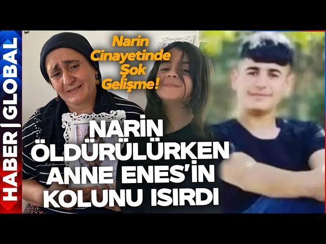 "Narin Öldürülmek İstendiği Anda Anne Can Havliyle Enes'in Kolunu Isırıyor"