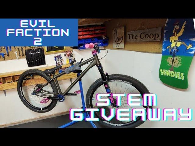 Evil Faction 2 Dirt Jumper Build and Stem Giveaway!!!!