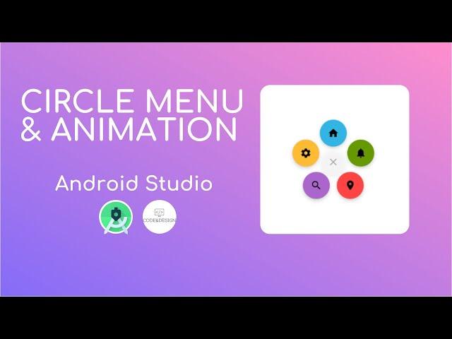 Circle Menu Animation | Android Studio