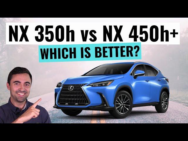 2022 Lexus NX 350h VS NX 450h+ Review | Hybrid or Plug In Hybrid?