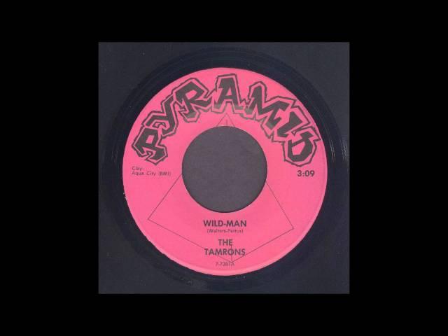 The Tamrons - Wild-Man - Garage 45