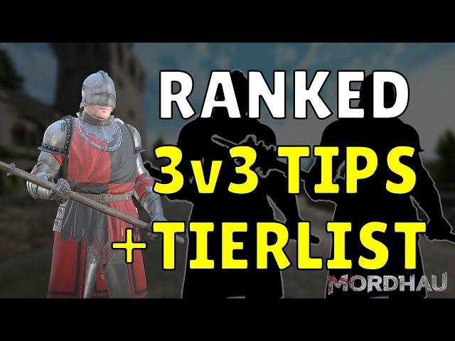 MORDHAU - Ranked 3v3 TIPS [+Weapon Tierlist]