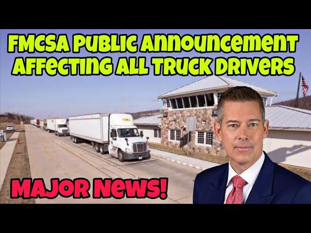 Please Share! FMCSA Public Announcement To Change Laws Affecting All Truck Drivers In America!