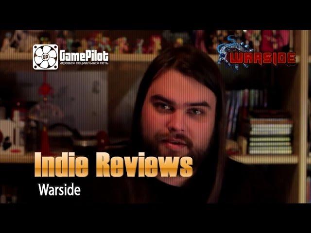 Zulin`s v-log: indie reviews - Warside.