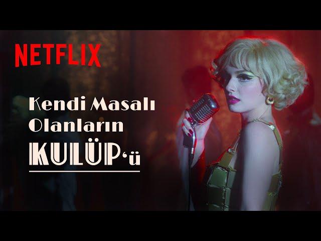 Kulüp Yeni Sezon | Masal - Serra Arıtürk | Netflix