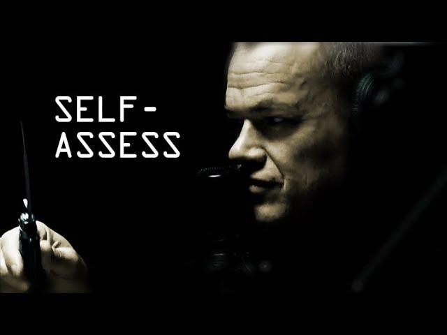 Self Awareness, Self Assessment, and Self Improvement - Jocko Willink