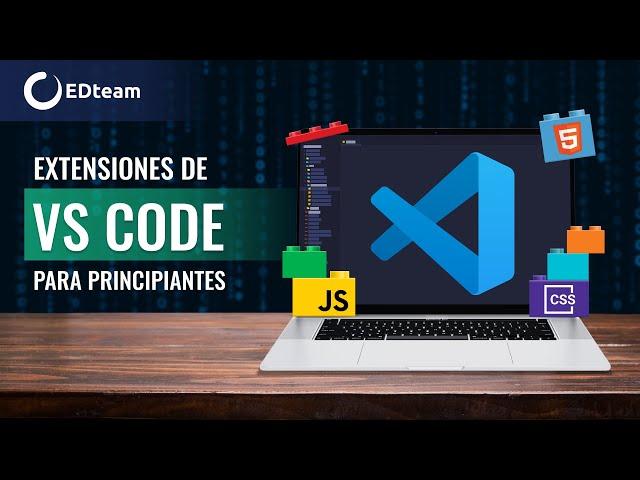 Las mejores extensiones para comenzar con VSCode