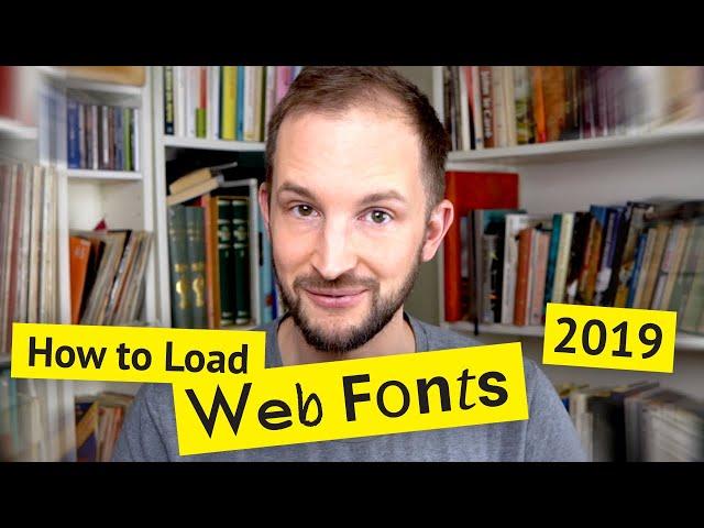 How to Load Web Fonts in 2019 