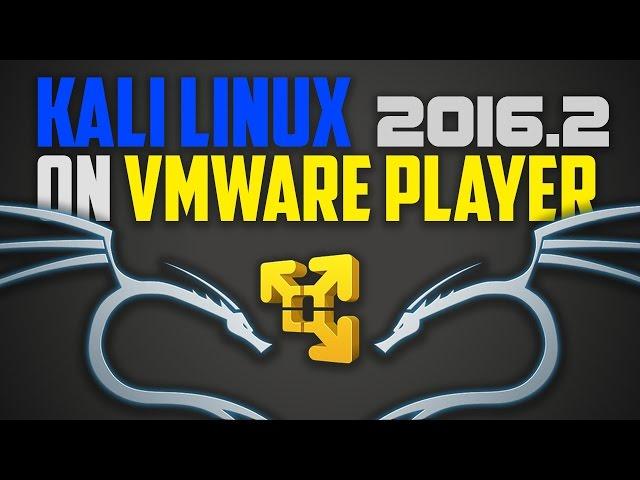 How to Install Kali Linux 2017.2 on VMware Player  [+ VMware Tools]