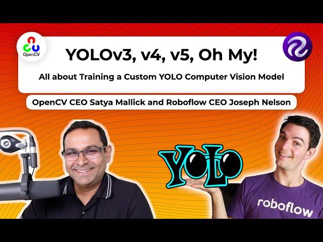 YOLOv3, YOLOv4, YOLOv5, Oh My! | OpenCV + Roboflow Webinar on the YOLO Family of Models