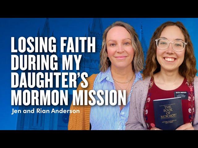 My Faith Shattered While My Daughter Was on a Mormon Mission | Ep. 1955