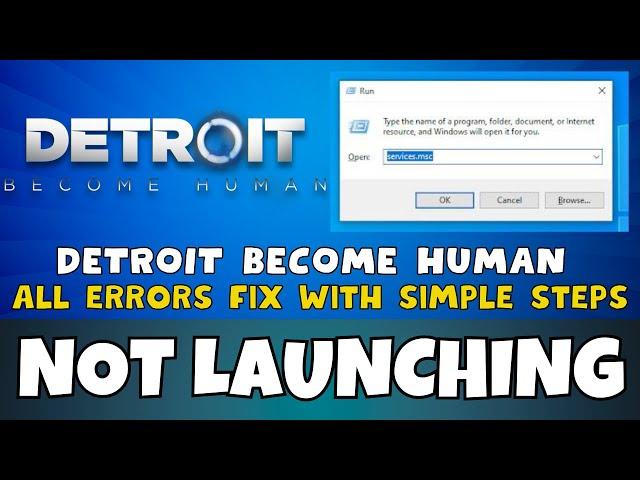 How to Fix Detroit Become Human Not Launching Windows 10 / 11 || 2023 Fix