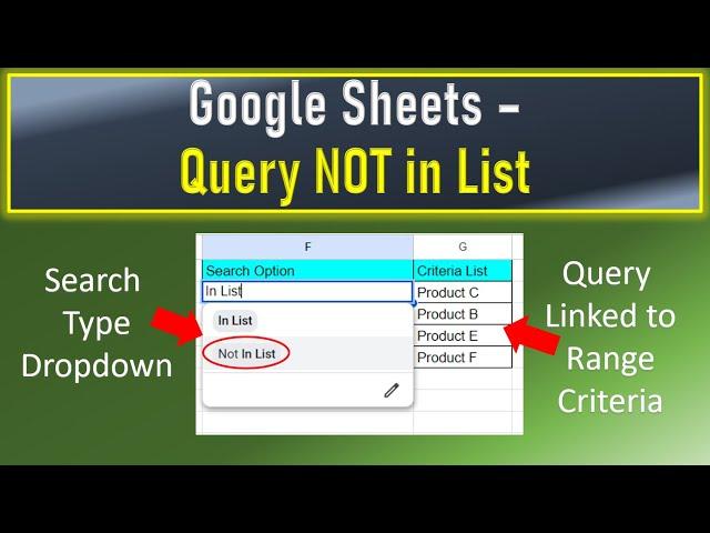 Google Sheets Query Not in List