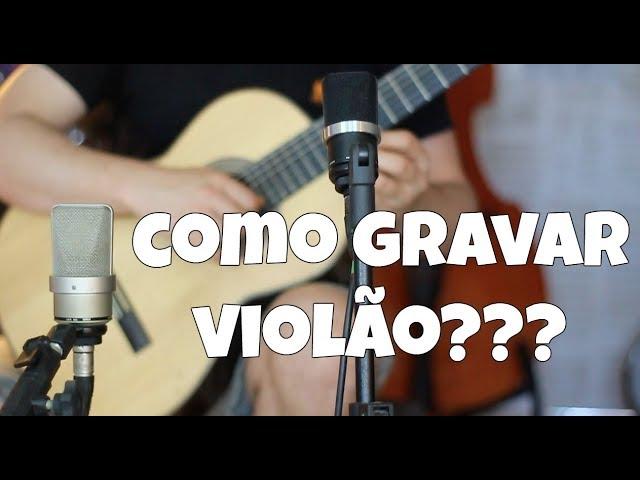 Como Gravar ou Profissionalizar sua Gravação de Violão??? por Fabio Lima