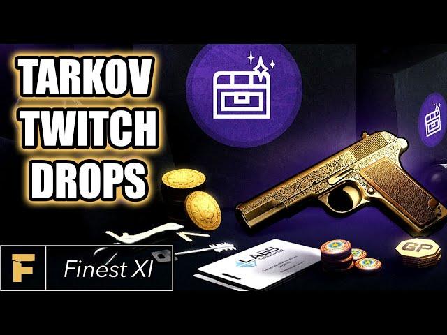 How To Get Escape From Tarkov Twitch Drops!