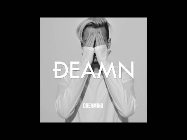 DEAMN - Dreaming (Audio)