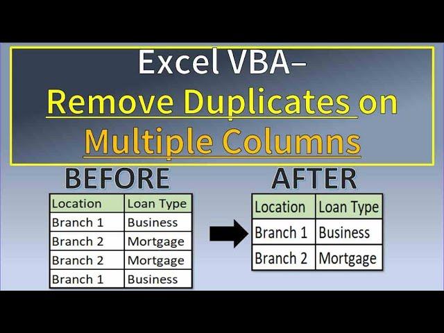 Excel VBA Remove Duplicates From Multiple Columns