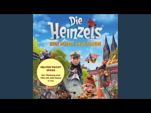 Helfen macht Spass ('Die Heinzels - Neue Mützen, Neue Mission' Titelsong)